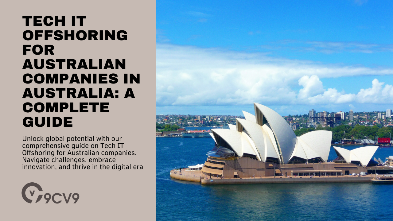 Tech IT Offshoring For Australian Companies in Australia: A Complete Guide