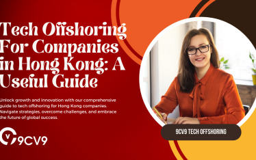 Tech Offshoring For Companies in Hong Kong: A Useful Guide